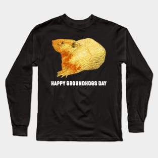 Happy groundhog day colorful sketch holiday shirt Long Sleeve T-Shirt